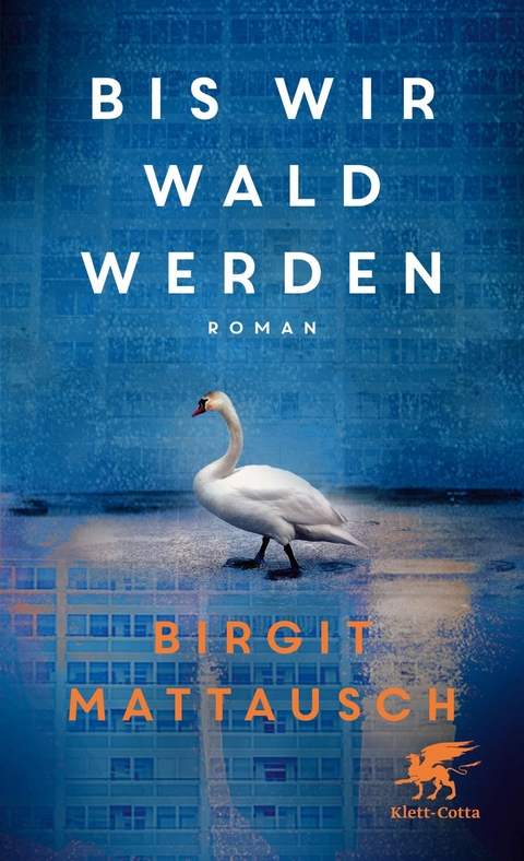 Bis wir Wald werden -  Birgit Mattausch