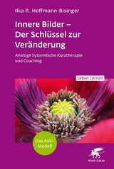 Innere Bilder - Der Schlüssel zur Veränderung (Leben Lernen, Bd. 343) -  Ilka R. Hoffmann-Bisinger