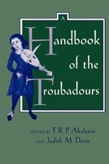 Handbook of the Troubadours -  F. R. P. Akehurst,  Judith M. Davis