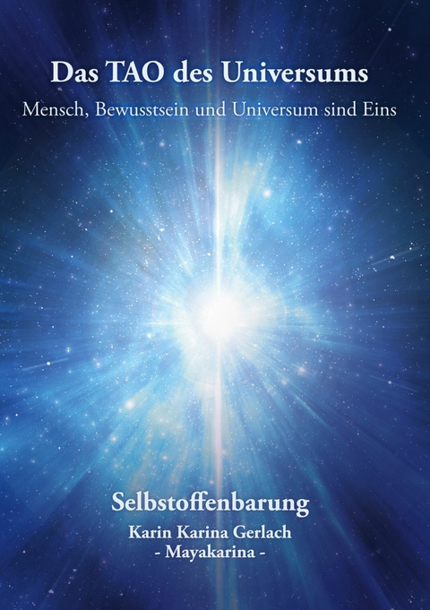 Das TAO des Universums - Karin Karina Gerlach - Mayakarina