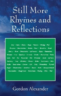 Still More Rhymes and Reflections -  Gordon Alexander