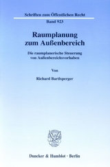 Raumplanung zum Außenbereich. - Richard Bartlsperger