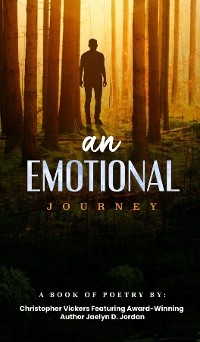 Emotional Journey -  Jaelyn D. Jordan,  Christopher Vickers