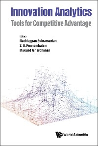 INNOVATION ANALYTICS: TOOLS FOR COMPETITIVE ADVANTAGE - 