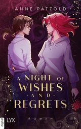 A Night of Wishes and Regrets -  Anne Pätzold