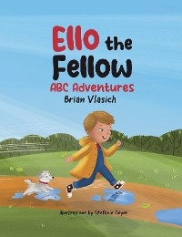 Ello The Fellow ABC Adventures - Brian Vlasich