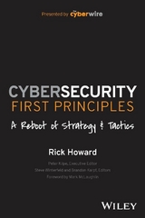 Cybersecurity First Principles - Rick Howard