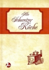 Alte Schweizer Küche