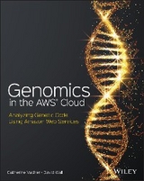 Genomics in the AWS Cloud -  Catherine Vacher,  David Wall