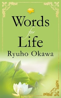 Words for Life C03 -  Ryuho Okawa