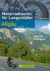 Motorradtouren für Langschläfer Allgäu - Manfred Probst