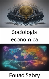 Sociologia economica - Fouad Sabry