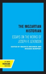 The Mozartian Historian - Joseph Levenson