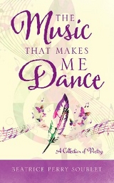 Music That Makes Me Dance -  Beatrice Perry Soublet