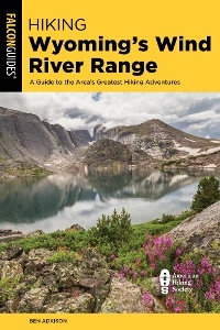 Hiking Wyoming's Wind River Range -  Ben Adkison