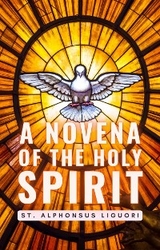 A Novena of the Holy Spirit - St. Alphonsus Liguori