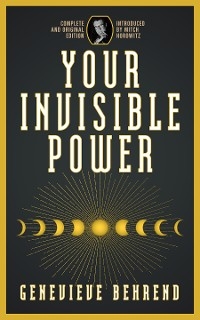 Your Invisible Power - Genevieve Behrend