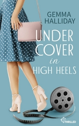 Undercover in High Heels - Gemma Halliday