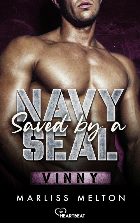 Saved by a Navy SEAL - Vinny - Marliss Melton