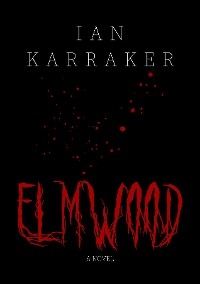 Elmwood -  Ian Karraker