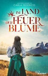 Im Land der Feuerblume -  Carla Federico,  Julia Kröhn