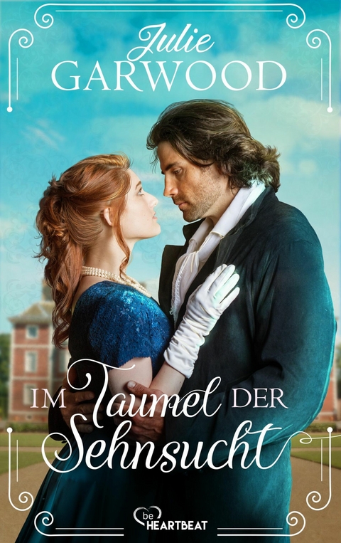 Im Taumel der Sehnsucht -  Julie Garwood