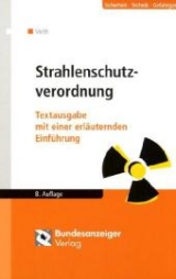 Strahlenschutzverordnung - Veith, Hans-Michael