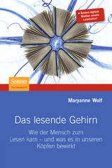 Das lesende Gehirn - Maryanne Wolf