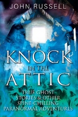 Knock in the Attic -  John Russell
