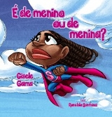 É de menino ou de menina? - Gisele Gama