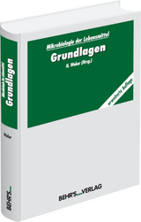 Mikrobiologie der Lebensmittel: Grundlagen - Weber, Herbert