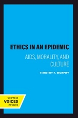 Ethics in an Epidemic - Timothy F. Murphy