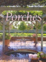 Porches and Other Outdoor Spaces - Trulove, James Grayson