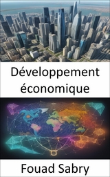 Développement économique - Fouad Sabry