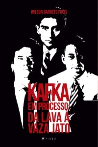 Kafka em processo - Wilson Barreto Fróis