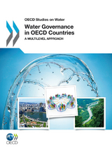 Water Governance in OECD Countries -  Organisation for Economic Co-operation and Development (OECD)