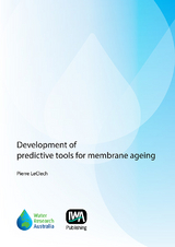 Development of Predictive Tools for Membrane Ageing -  Pierre LeClech