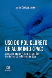 Uso do Policloreto de Alumínio (PAC) - Angel Campos Moreno