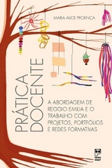 Prática docente - Maria Alice Proença