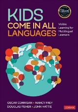 Kids Come in All Languages - Oscar Corrigan, Nancy Frey, Douglas Fisher, John Hattie