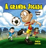 A grande jogada - Gisele Gama