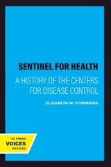 Sentinel for Health - Elizabeth W. Etheridge
