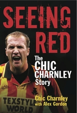 Seeing Red - Alex Gordon, Chic Charnley