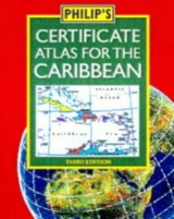 Philip's Certificate Atlas for the Caribbean - 