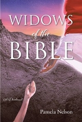 Widows of the Bible -  Pamela Nelson