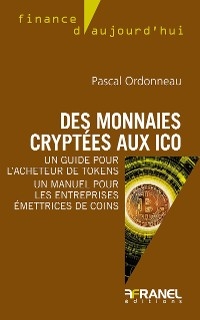 Des monnaies cryptées aux ICO -  Pascal Ordonneau