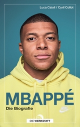 Mbappé -  Luca Caioli,  Cyril Collot