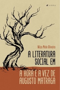 A literatura social em a hora e a vez de Augusto Matraga - Nilza Melo Oliveira