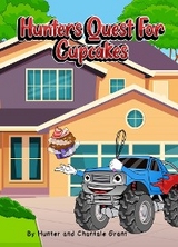 Hunters Quest for Cupcakes - Hunter Grant,  Grant