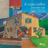 A casa velha - Jordi Sierra i Fabra